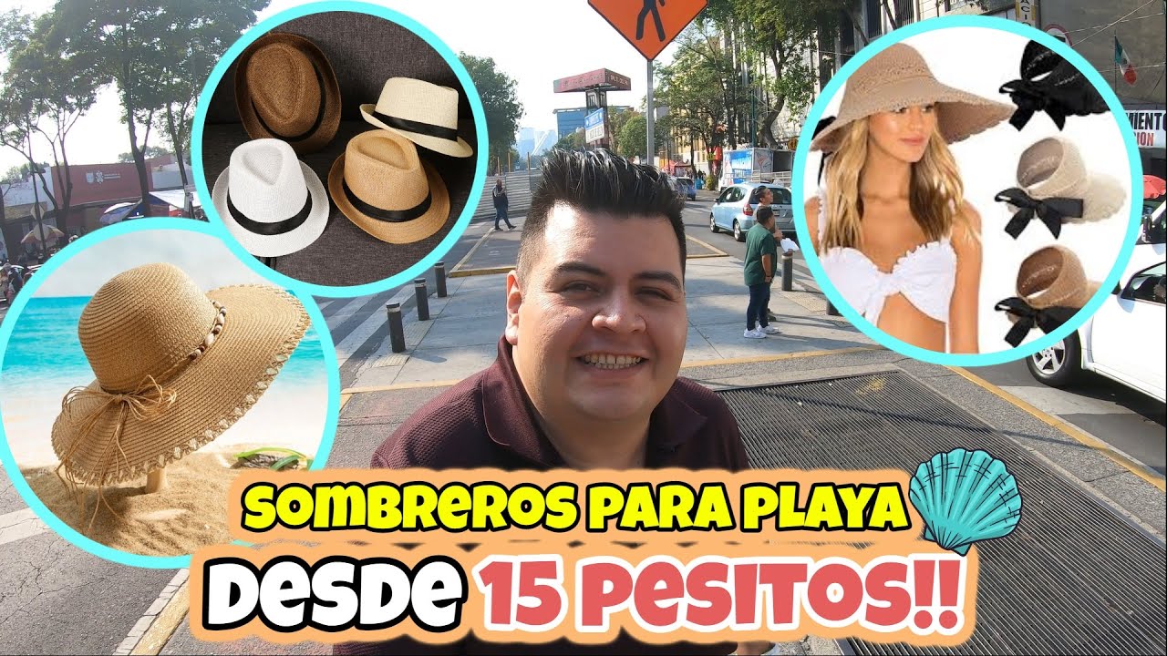 comprar SOMBREROS DESDE $15 la playa? 👒👙 - YouTube