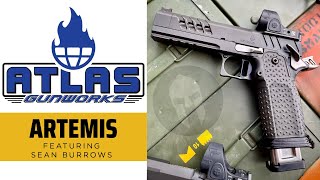 Atlas Artemis ft: Sean Burrows of Team Atlas Gunworks
