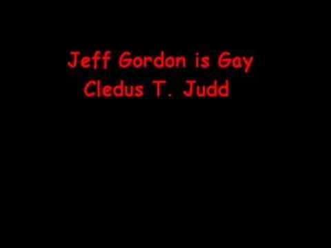 Jeff Gordon is Gay - Cledus T. Judd