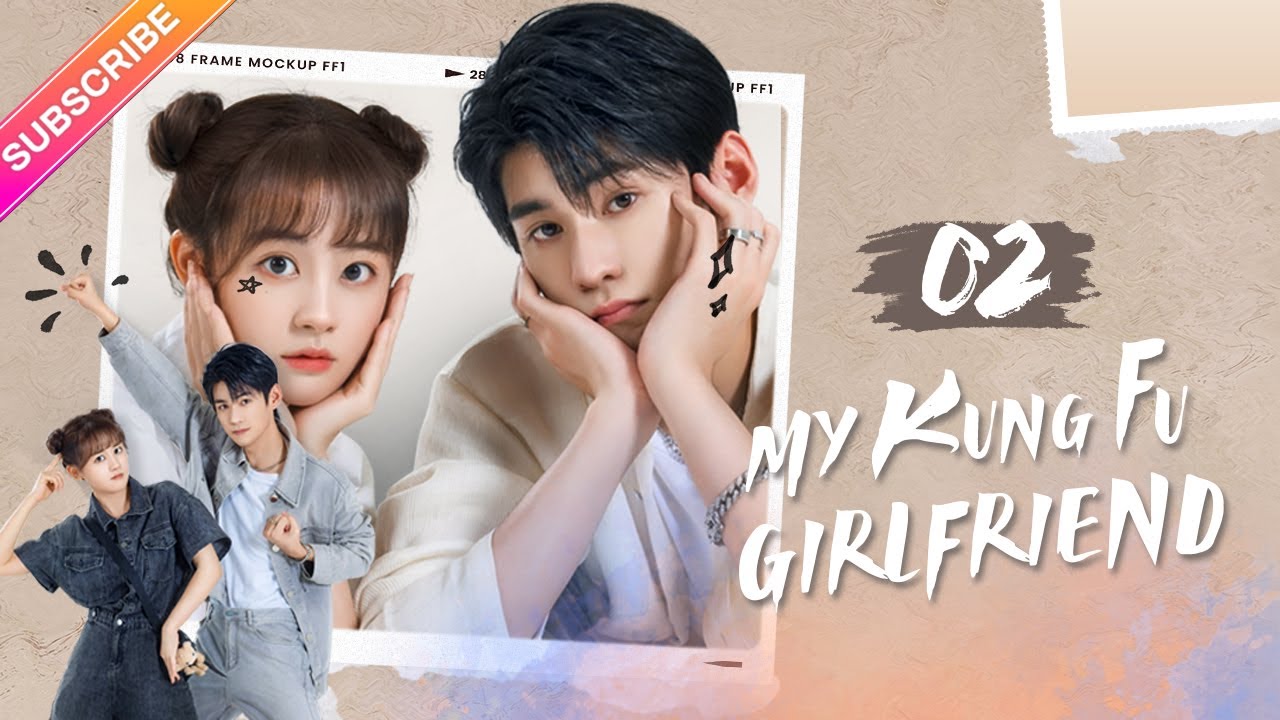 【Multisub】My Kung Fu Girlfriend EP02 Dawn Chen, Gao Maotong Fresh