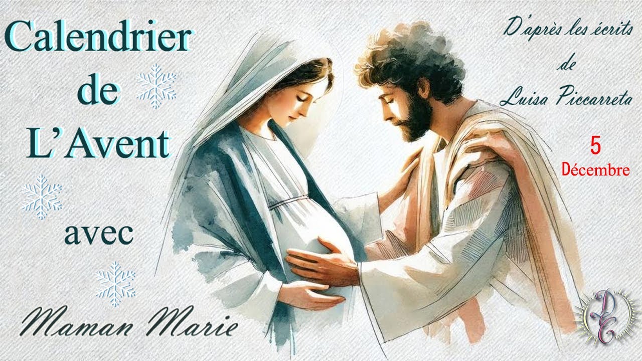 5 Décembre ‍🔥Le Calendrier de l'Avent ‍🔥 par notre Maman Marie💞 - YouTube