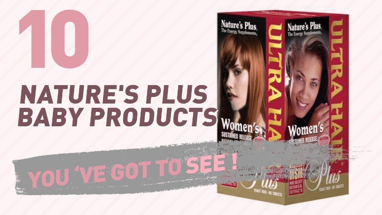 Nature'S Plus Baby Products Video Collection // New & Popular 2017