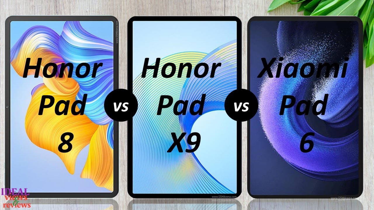 Honor pad 8 vs Honor pad x9 vs Xiaomi pad 6 comparison YouTube