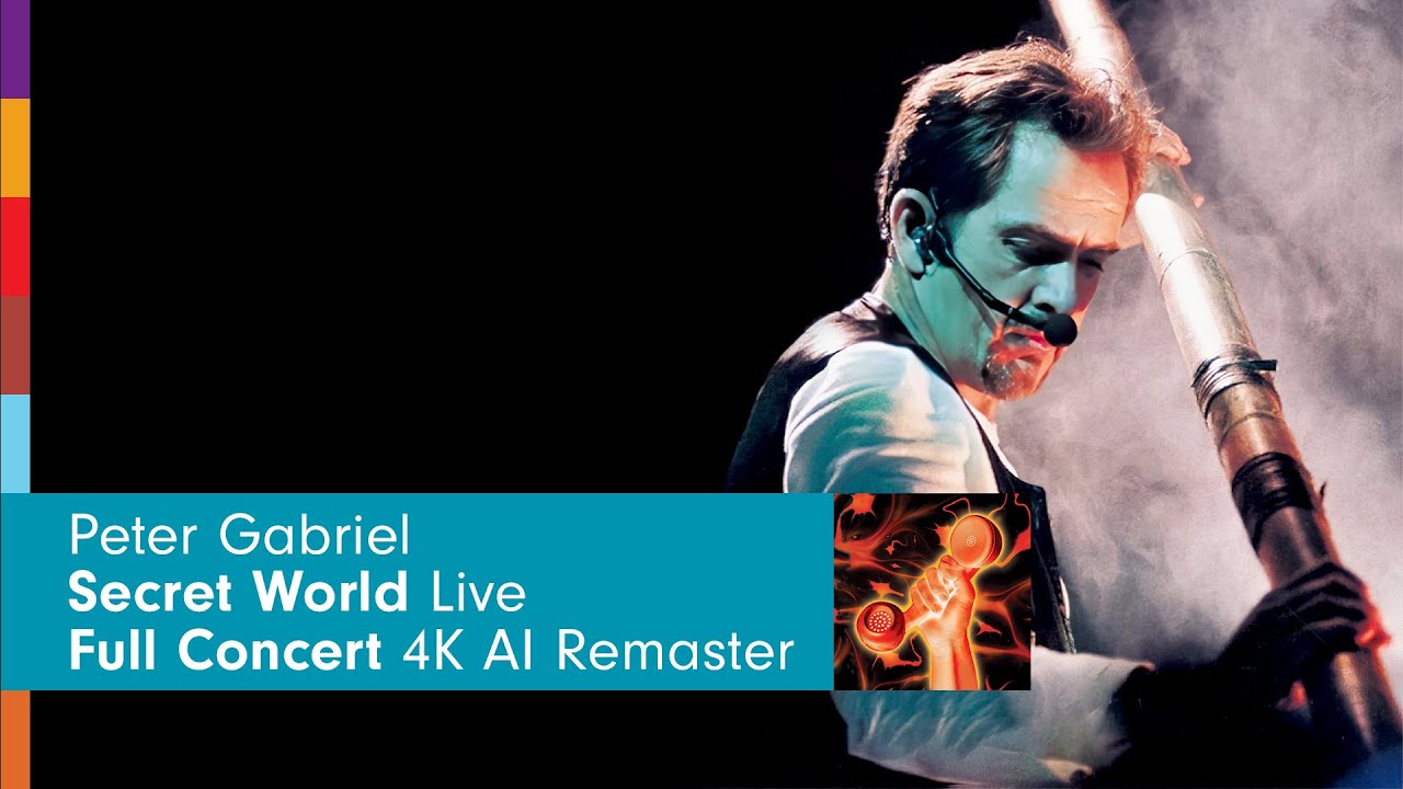 Peter Gabriel - Secret World Live: 4K AI Remaster Full Concert - YouTube