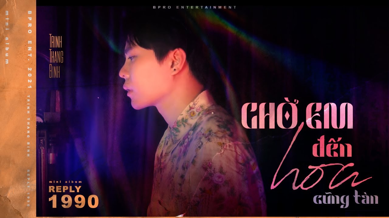 CHỜ EM ĐẾN HOA CŨNG TÀN COVER | REPLY 1990 | TRỊNH THĂNG BÌNH