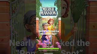 Merge Mansion - Nearly unlocked the “Romantic Spot”