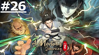 A Mortal's Journey S3: Speeding in the Sea of Stars Arc #26 (ENG sub)【Ani-Mi Asia】