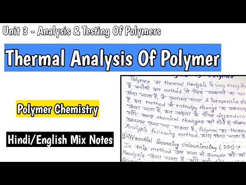 Thermal Analysis Of Polymer in Hindi Notes || MSc 3Sem Polymer Chemistry in Hindi Notes