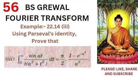 integration from 0 to infinity {[sinat dt]/[(pi/2)[(1-e^-a^2)/a^2] Prove using Parseval