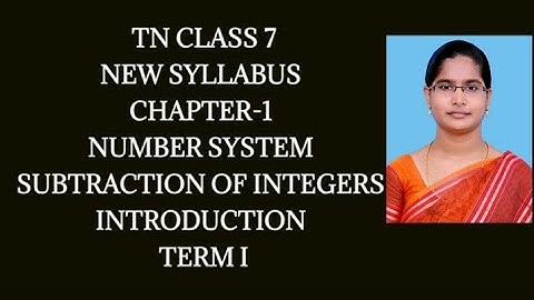 7th Maths T-1 Ch-1 Number system | Subtraction of integers intro | Samacheer One plus One channel