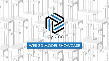 Jay CAD | Web Model Showcase