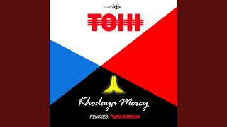 Khodaya Mercy (Funkagenda Remix)