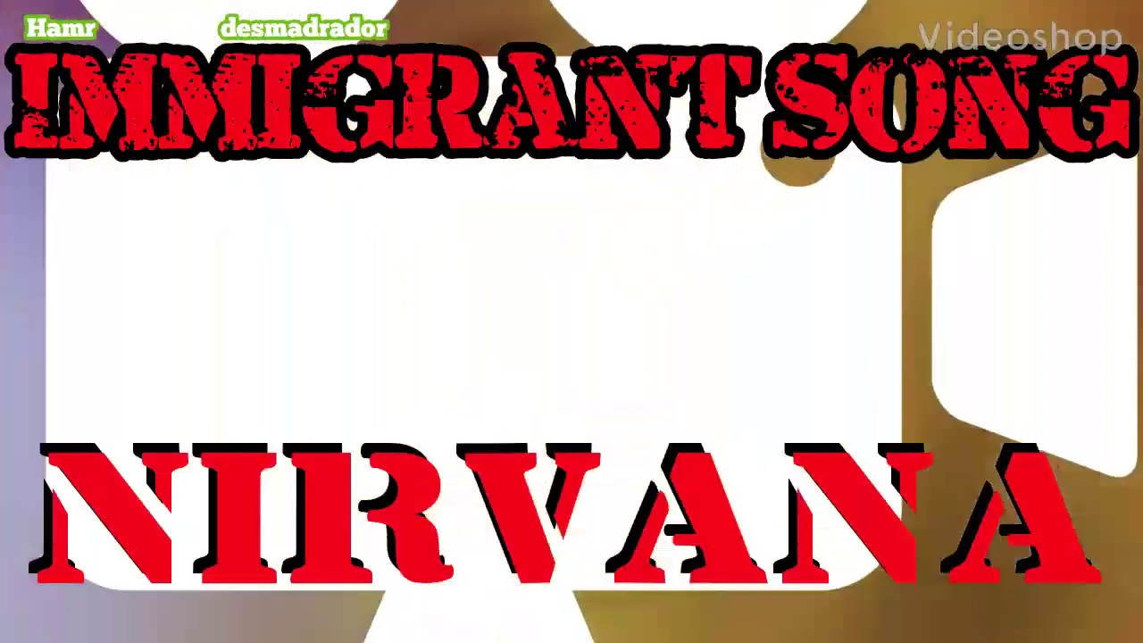 Immigrant song nirvana subtítulada al español e inglés original de Led Zeppelin