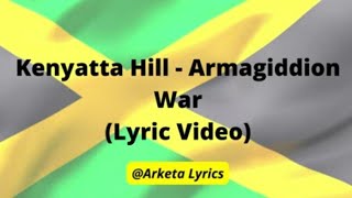 Kenyatta Hill - Armagiddion War (Lyric Video)
