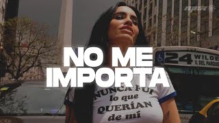 Lali - NO ME IMPORTA (Letra)