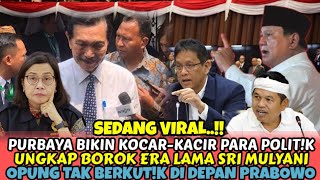 SEDANG VIRAL!! PURBAYA BIKIN KOCAR-KACIR PARA ELIT POLITIK!! UNGKAP BOROK ERA LAMA SRIMUL?