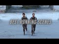 Best running scenes in moviesseries