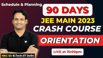 ORIENTATION Session for JEE Main Crash Course | JEE Main 2023 Crash Course | JEE 2023