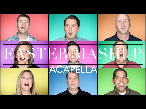 Easter Mashup \\ Because He Lives | He Lives | Lion and the Lamb | Resurrecting \\ (ACAPELLA)