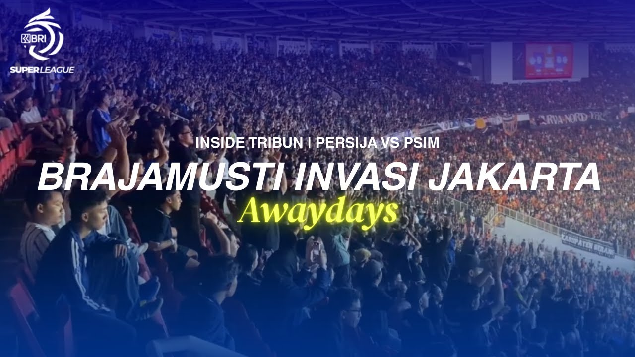 INSIDE TRIBUN BRAJAMUSTI X JAKMANIA | PERSIJA VS PSIM 2025 BRI SUPERLEAGUE
