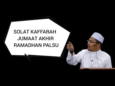 Solat Kaffarah Jumaat Akhir Ramadhan Palsu - Ustaz Rizal Azizan