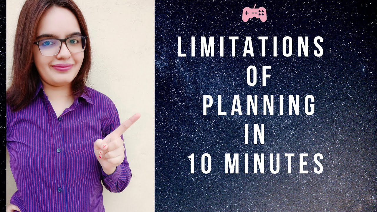 KYA PLANNING KI DISADVANTAGES HOTI H LIMITATIONS OF PLANNING YouTube