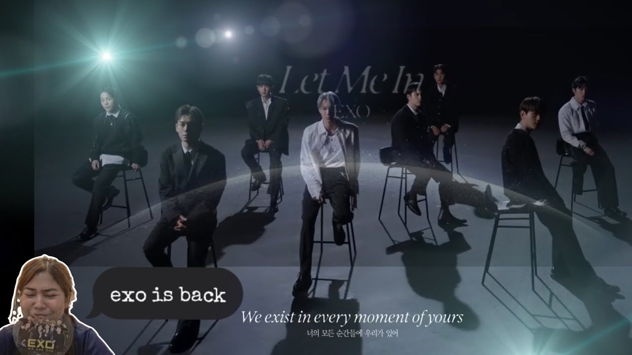สิ้นสุดการรอคอย พ่อมาแล้ว exo is back Reaction Let Me In - EXO - YouTube