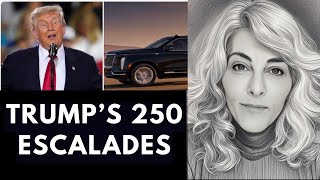 Trump’s 250 Escalades