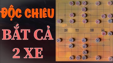 [Cờ Tướng] 3 Cạm Bẫy Khai Cuộc BẮT CẢ 2 XE