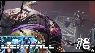 Destiny 2: Lightfall - #6 & Ending - Finality Takes Shape