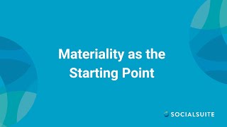 Materiality as the Starting Point | ESG & Sustainability Journey | Double Materiality | Socialsuite