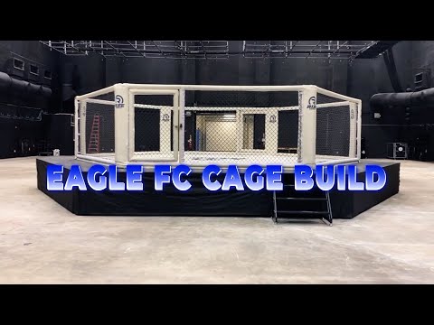EAGLE FC CAGE BUILD