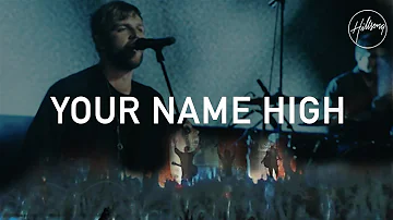Your Name High - Hillsong Worship