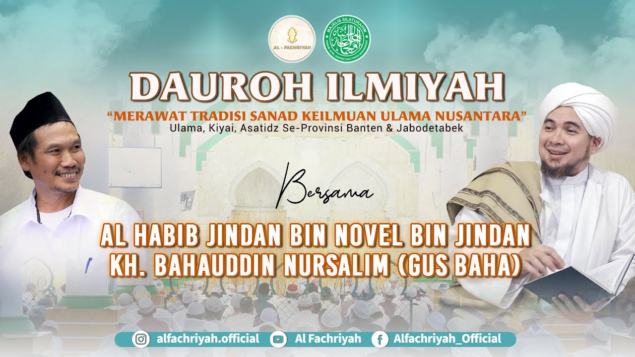DAUROH ILMIYAH "Merawat Tradisi Sanad Keilmuan Ulama Nusantara