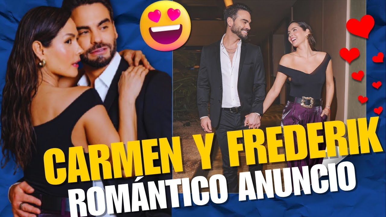 😍Carmen Villalobos y Frederik Oldenburg hacen un ROMÁNTICO ANUNCIO y REVOLUCIONAN las redes