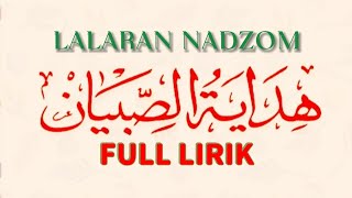 NADZOM HIDAYATUS SHIBYAN, FULL LIRIK - 3 November 2024