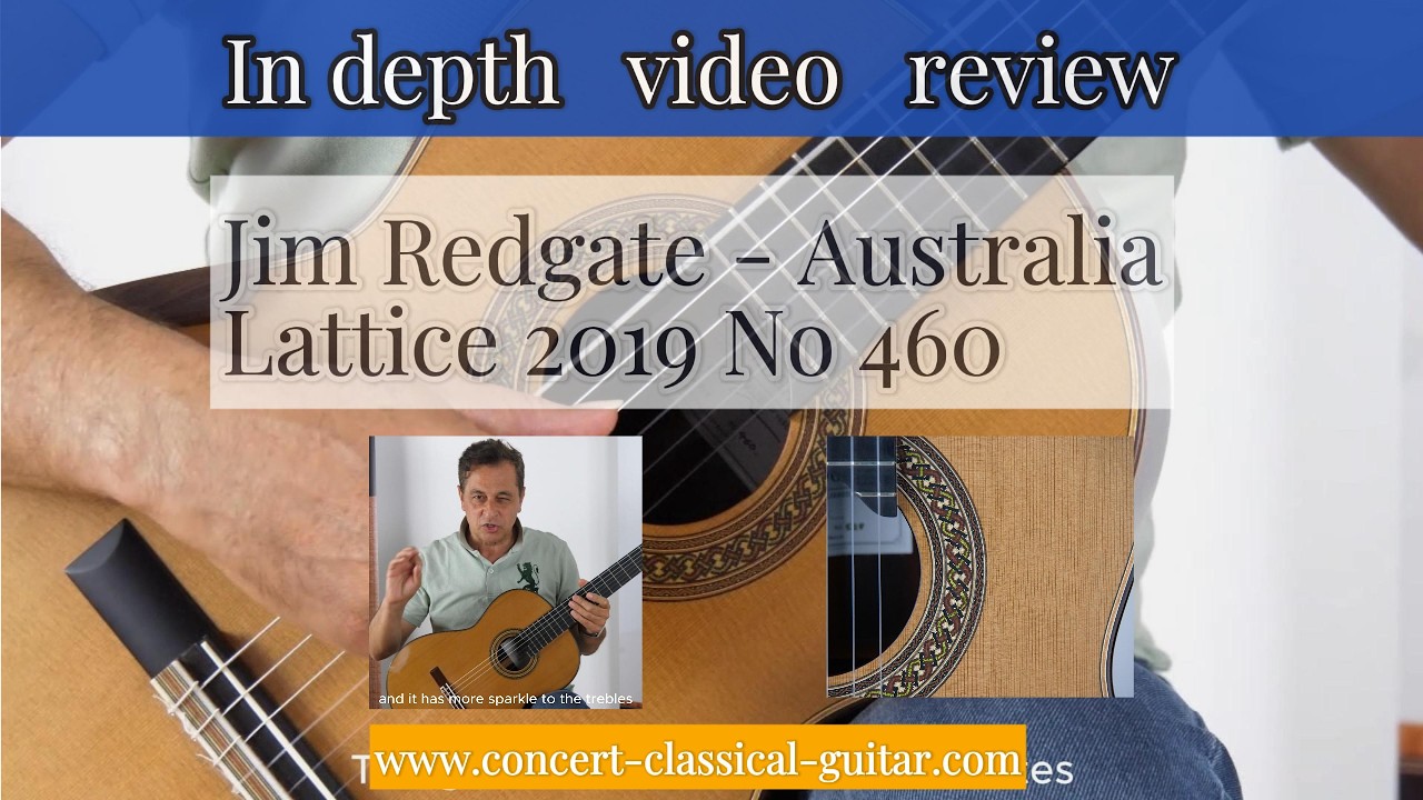 In-detph Review Jim Redgate lattice No 460 2019 www.concert-classical-guitar.com

00:00 Music sample
30:01Presentation and specs
06:11 1.Tone color
10:16 2. Power loudness
11:10 3. Dynamic change
12:53 4. Playability
13:59 5. Overtones & harmonics
14:40 6. Sustain
16:14 7. String separation
21:58 8. Conclusion

It has been a long time since we received a lattice guitar from Jim in such new condition.

Philippe and I played 10 years ago on Jim Redgate’s guitars and getting in our showroom a brand new guitar from Jim was for us our Holygraal! This No 460 is a true dream guitar. The guitar is loud, warm, has great dynamics but remains traditional sounding. The body is as light as a traditional guitar which gives a true pleasure for the player. A super light lattice guitar for a huge sound and a great pleasure.

The finest concert guitars are available at :
www.guitare-classique-concert.fr
www.concert-classical-guitar.com
www.klassische-meistergitarren.de

For any additional information: contact andre@guitare-classique-concert.fr