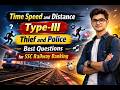 THIEF AND POLICE Concept + Questions Asked In SSC || Time Speed And Distance Type Thief And Police