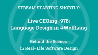Famous Live CEOing Ep 978: Language Design in Wolfram Language [Wolfram Financial Framework] Wealth