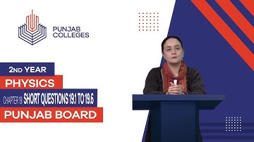 PGC Lectures-Inter Part II-Punjab Board-Physics-Chapter 19- Short Questions 19.1 to 19.6