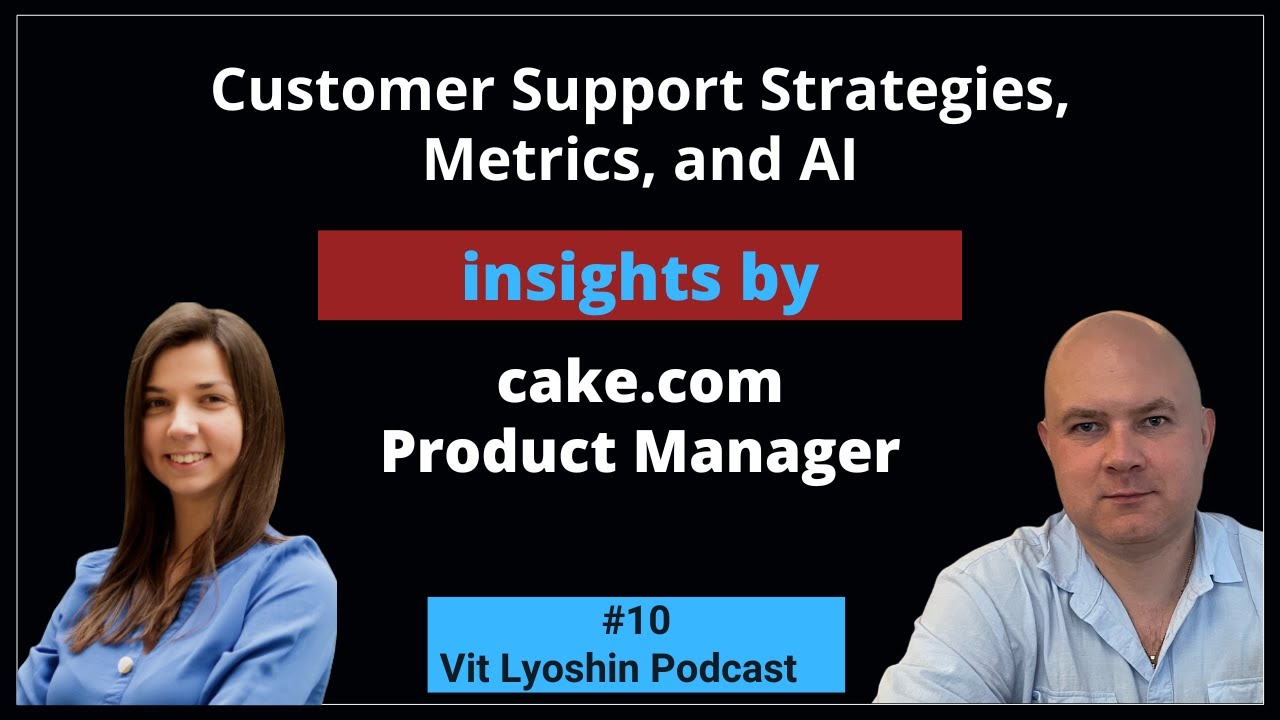 Customer Support Strategies, Metrics, and AI | Jovana Kandic