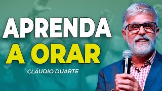 Cláudio Duarte | COMO FALAR COM DEUS?