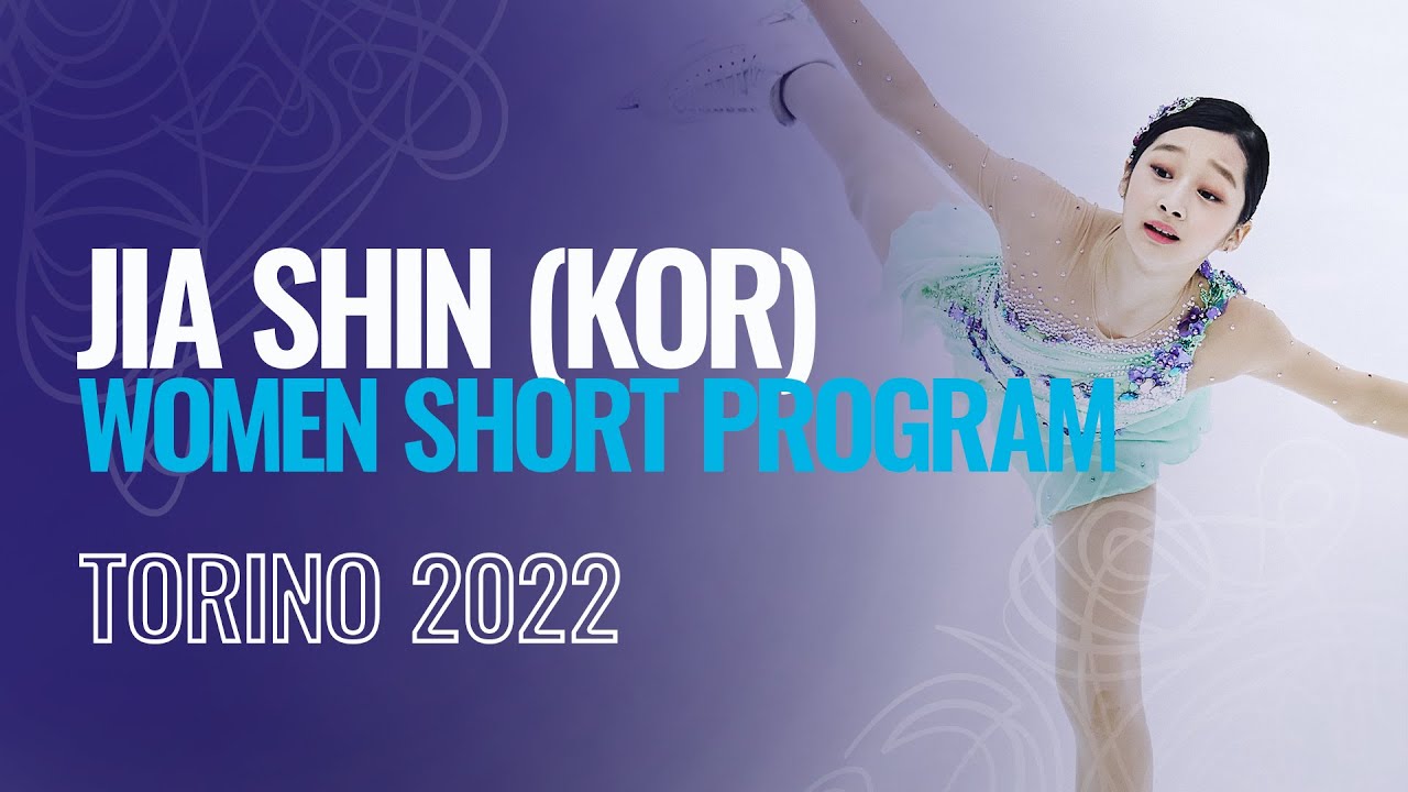 Jia SHIN (KOR) | Women Short Program | Torino 2022 | 