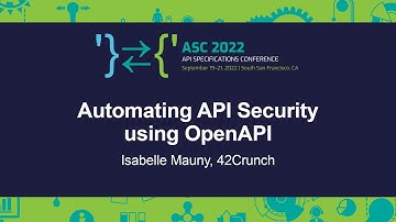 Automating API Security using OpenAPI - Isabelle Mauny, 42Crunch