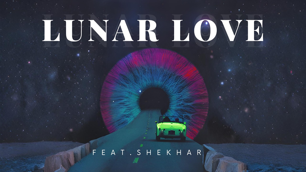 Lunar Love - Feat Shekhar | New Punjabi Song 2026