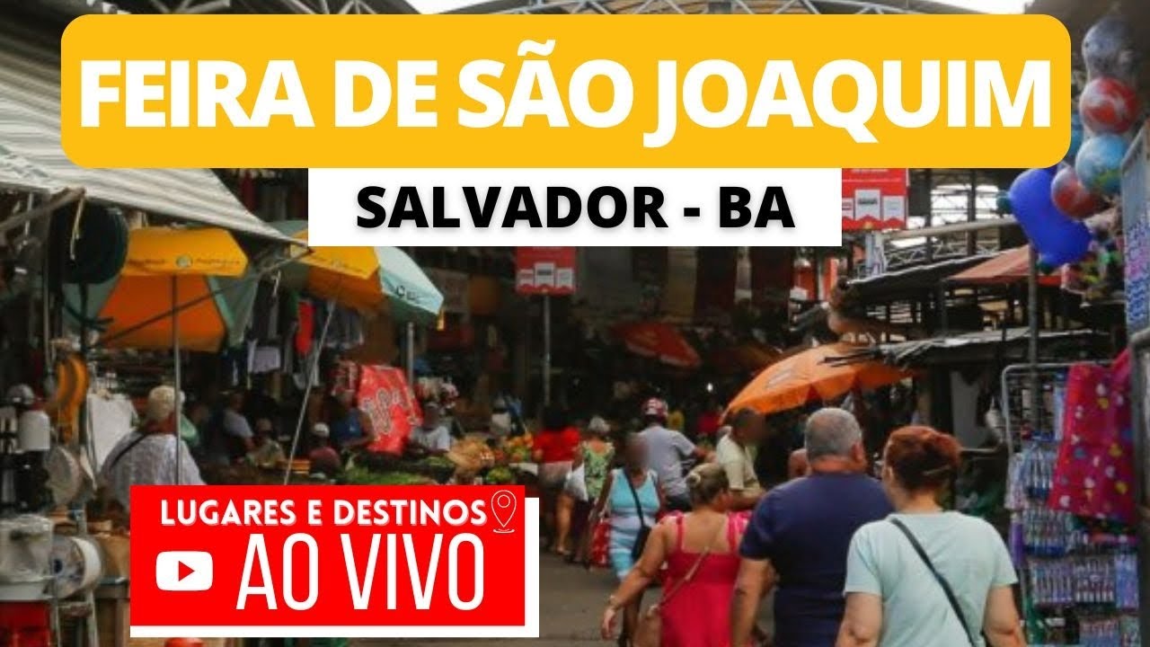 Feira de São Joaquim em Salvador Bahia