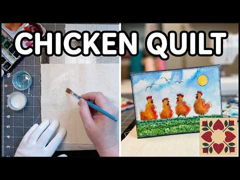 Chicken Quilt ~ A Watercolor Mini Art Quilt ~ You Can Do This!!!