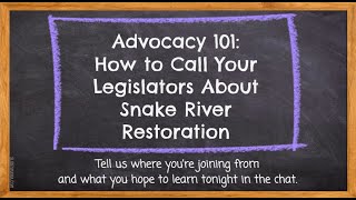 Calling Legislators about Snake River Restoration