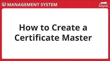 EZLynx 5 - How to Create a Certificate Master