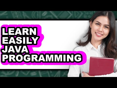 How to Learn Easily Java Programming (Easy Method)